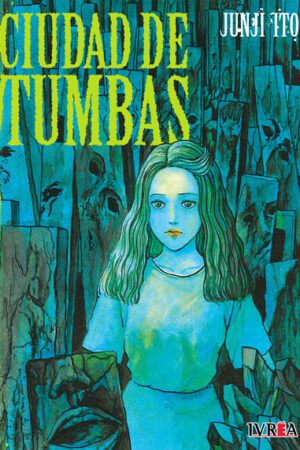 JUNJI ITO CIUDAD DE TUMBAS