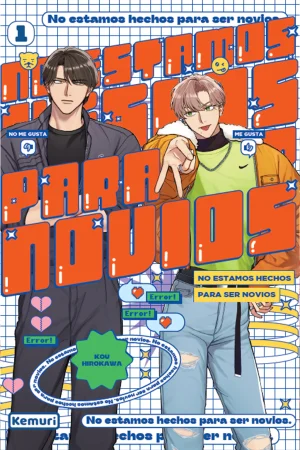 NO ESTAMOS HECHOS PARA SER NOVIOS